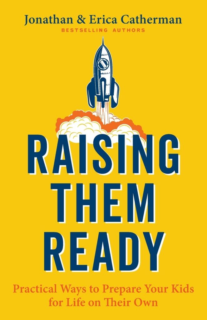 Raising Them Ready by Jonathan Catherman